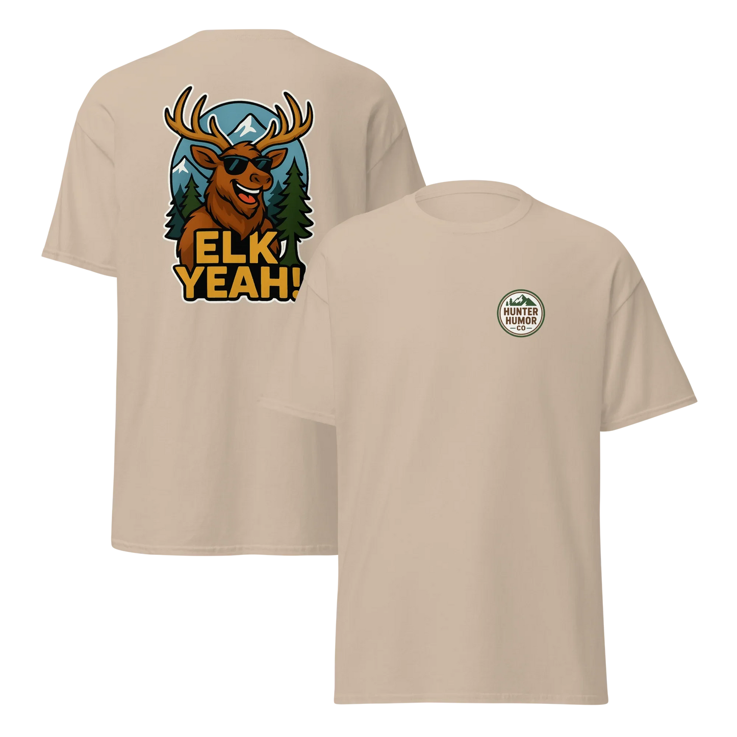 Hunter Humor Elk Yeah T-Shirt