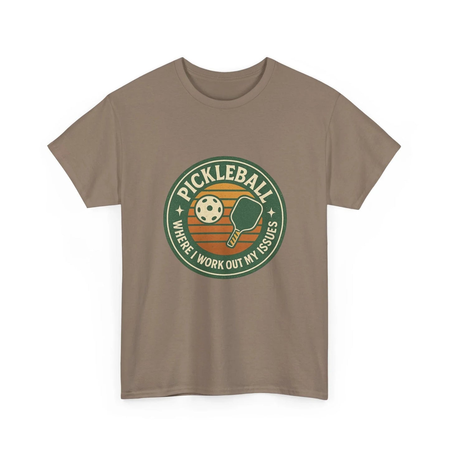 Pickleball Humor - Pickleball Where I Work Out My Issues