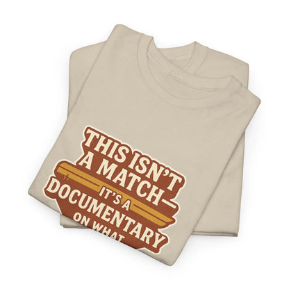 Pickleball Humor - This Isn't A Match It's A Documentary On What Not To Do