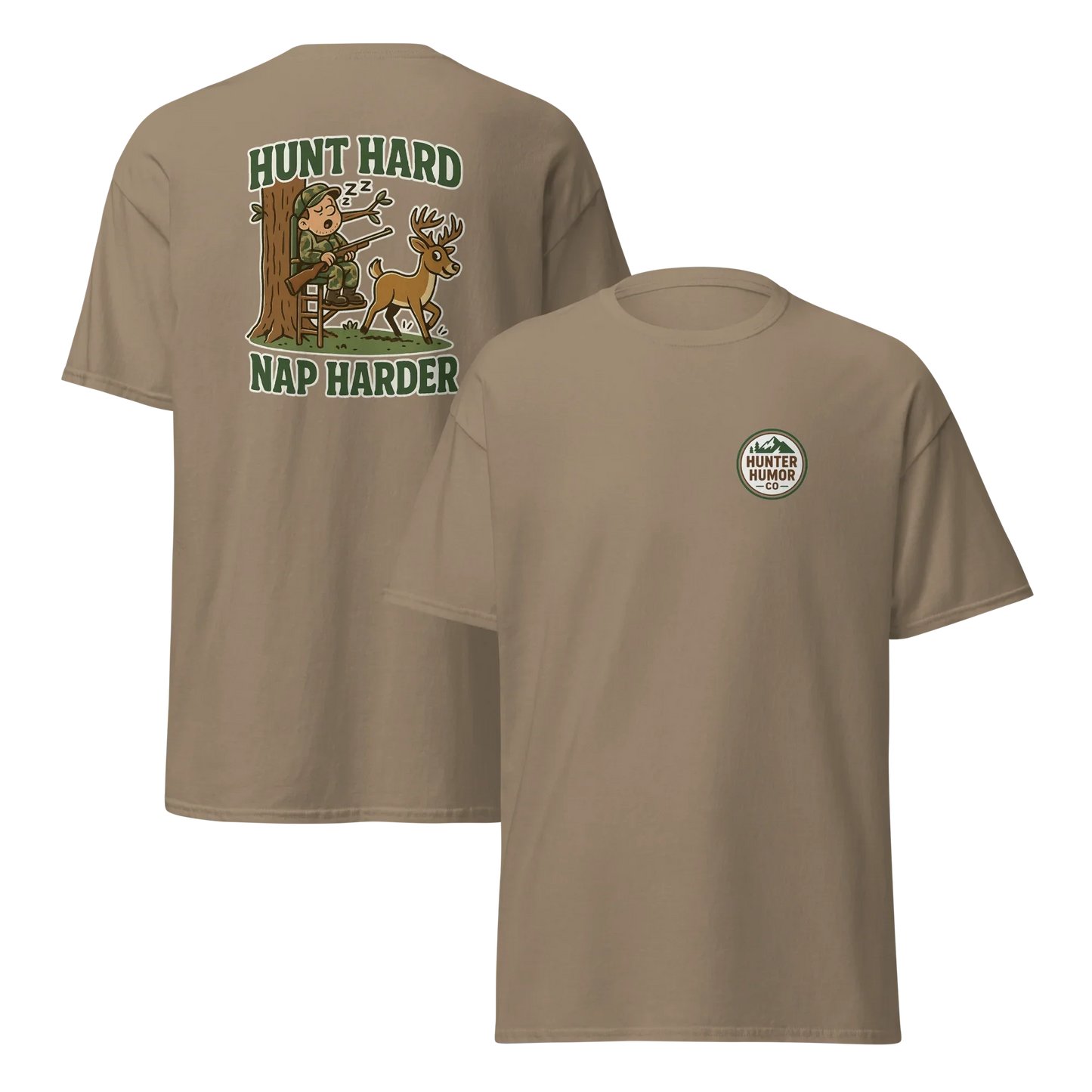 Hunter Humor Hunt Hard Nap Harder T-Shirt